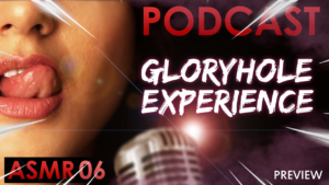 Gloryhole Experience - Italiana Dialoghi [ASMR PODCAST #06]